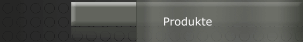Produkte